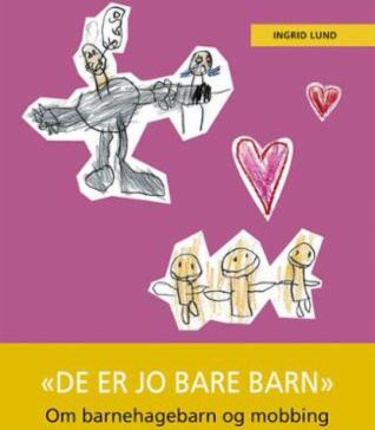De er jo bare barn av Ingrid Lund