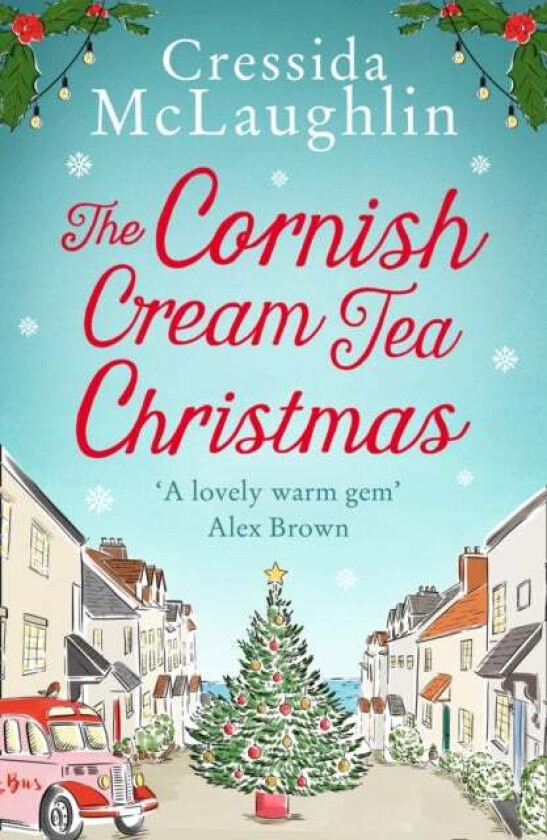 The Cornish Cream Tea Christmas av Cressida McLaughlin