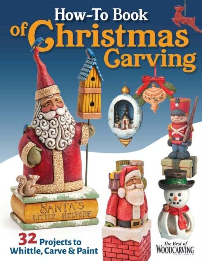 How-To Book of Christmas Carving av Editors of Woodcarving Illustrated