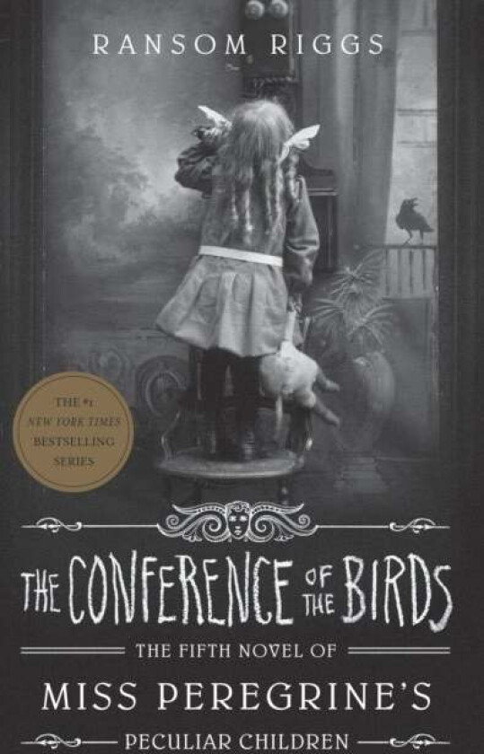 The conferenc of the birds av Ransom Riggs