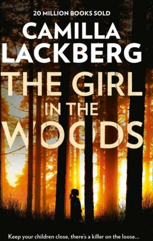 The Girl in the Woods av Camilla Lackberg
