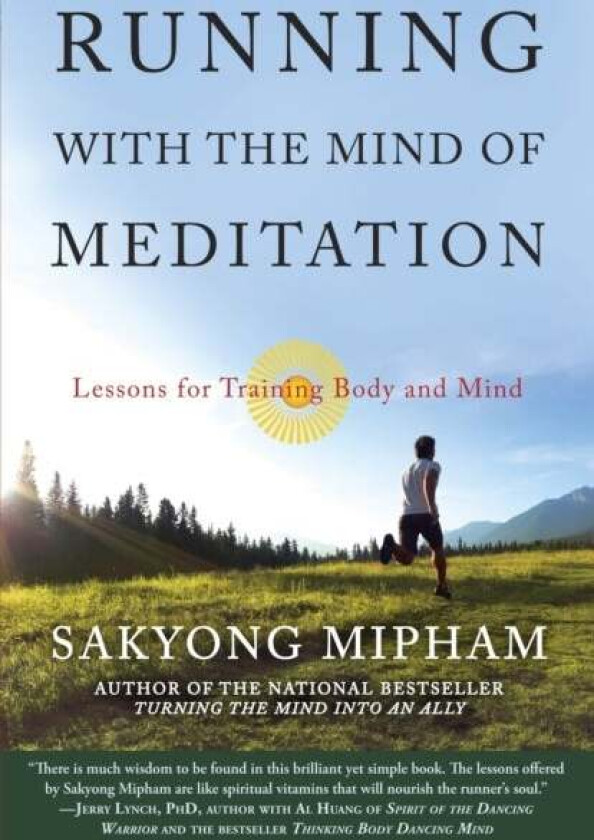 Running with the Mind of Meditation av Sakyong Mipham