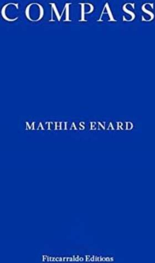 Compass av Mathias Enard