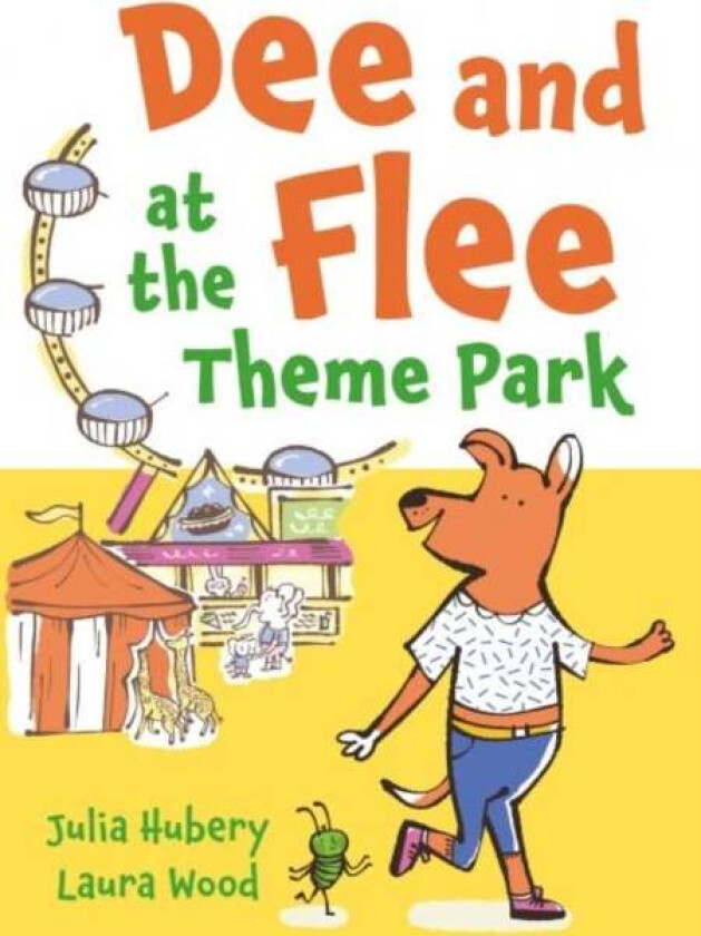 Dee and Flee at the Theme Park av Julia Hubery