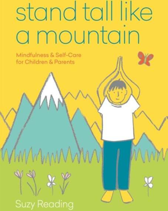 Stand Tall Like a Mountain av Suzy Reading