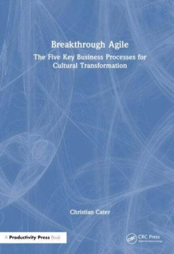 Breakthrough Agile Av Christian Cater