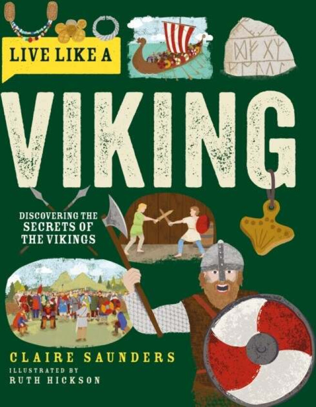 Live Like A Viking Av Claire Saunders