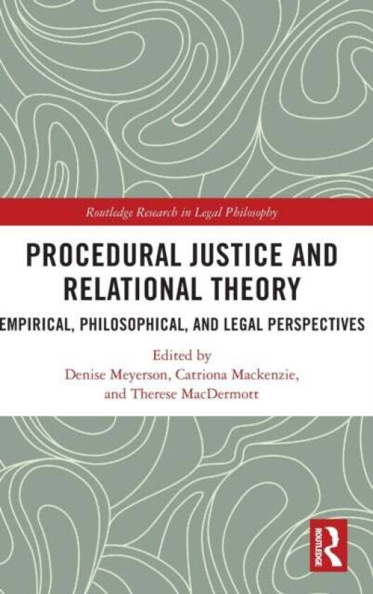 Procedural Justice and Relational Theory