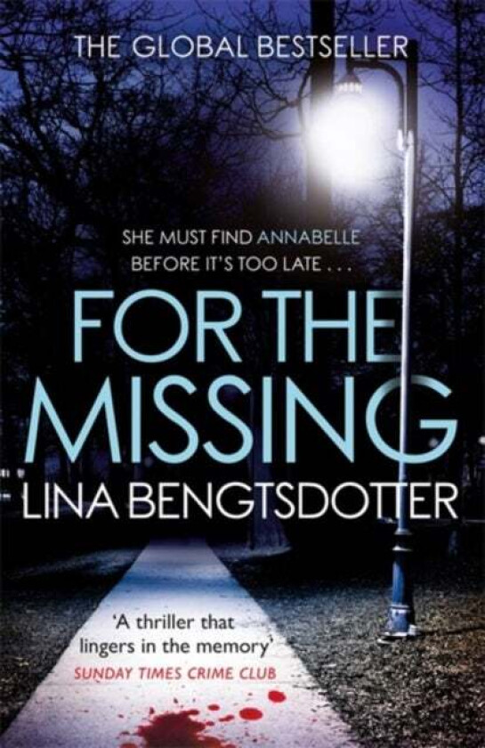 For the Missing av Lina Bengtsdotter