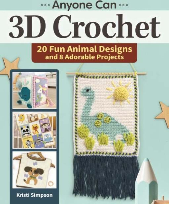 Anyone Can 3D Crochet av Kristi Simpson
