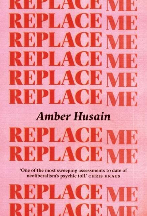 Replace Me av Amber Husain