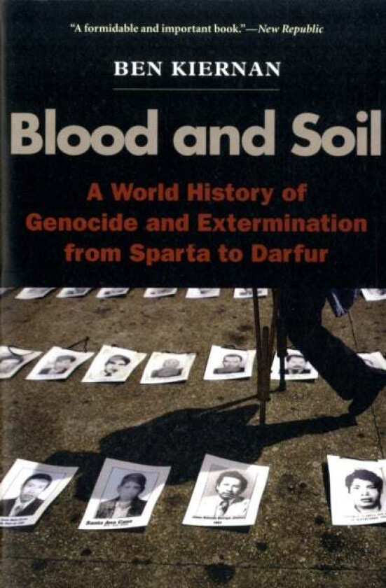 Blood and Soil av Ben Kiernan