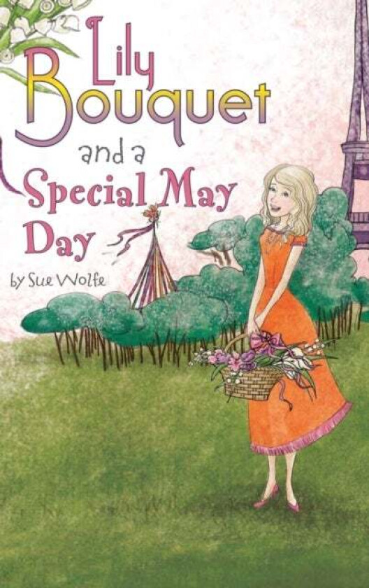 Lily Bouquet and a Special May Day av Sue Wolfe