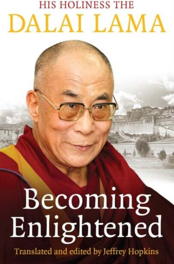 Becoming Enlightened av Dalai Lama