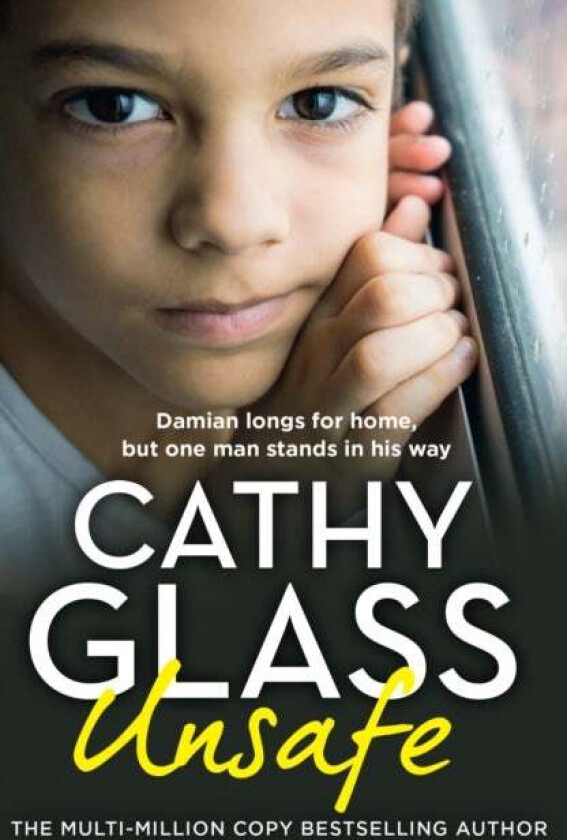 Unsafe av Cathy Glass