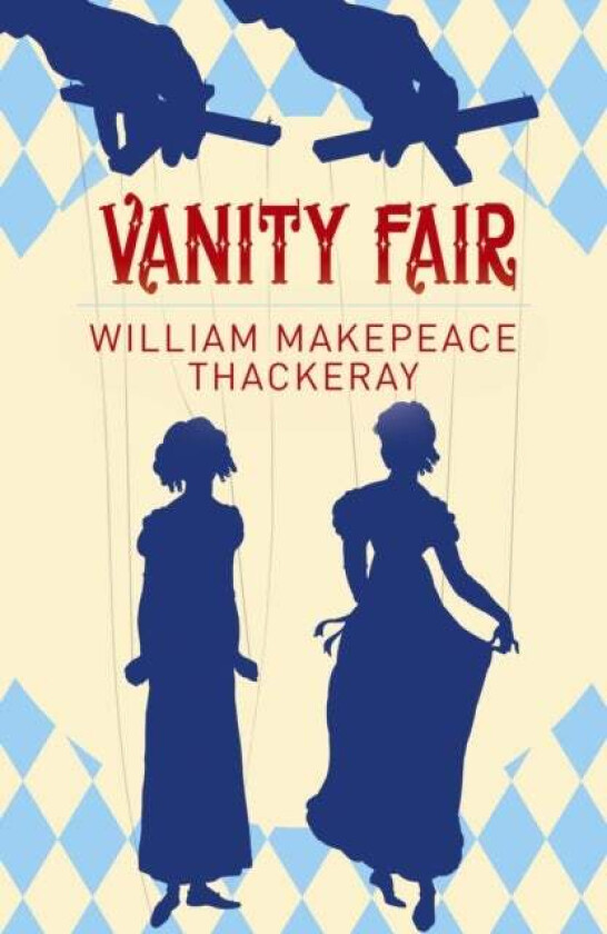 Vanity Fair av William Makepeace Thakeray