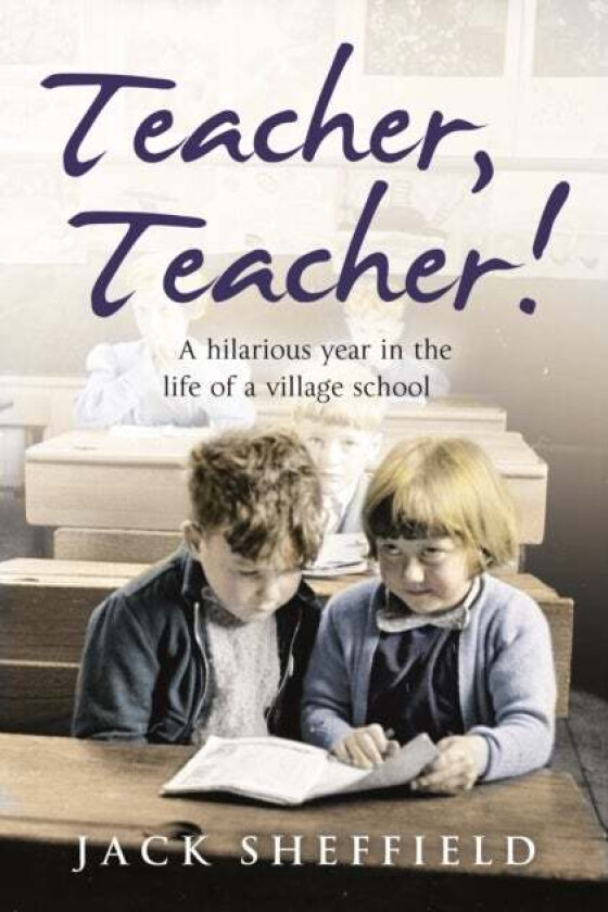 Teacher, Teacher! av Jack Sheffield