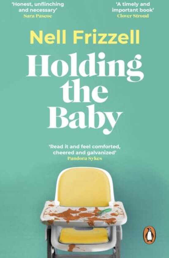 Holding The Baby Av Nell Frizzell