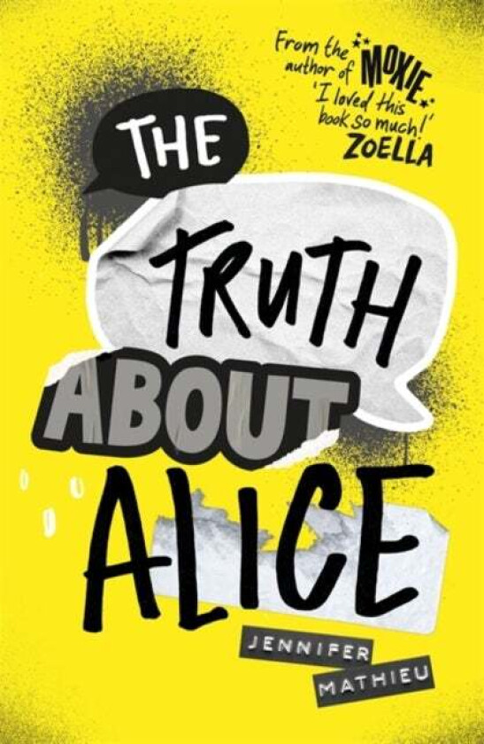 The Truth About Alice av Jennifer Mathieu