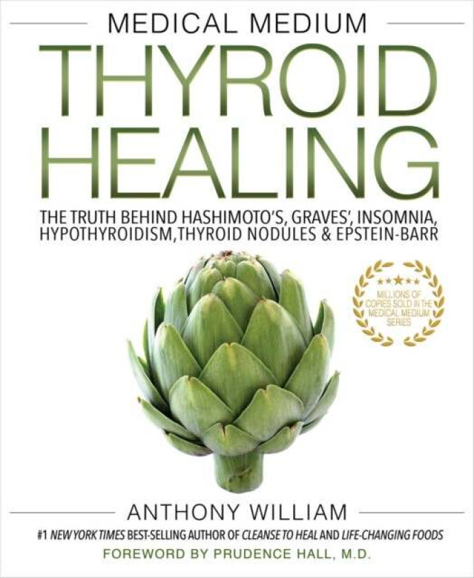 Medical Medium Thyroid Healing av Anthony William