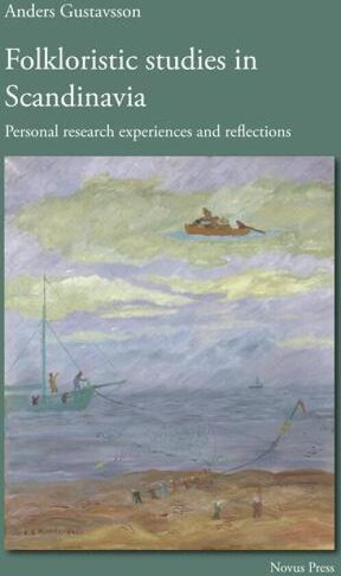Folkloristic studies in Scandinavia av Anders Gustavsson