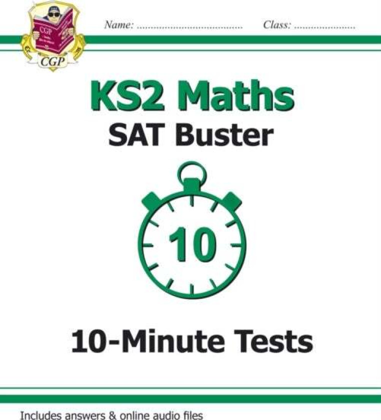 KS2 Maths SAT Buster 10-Minute Tests - Book 1 (for the 2024 tests) av CGP Books