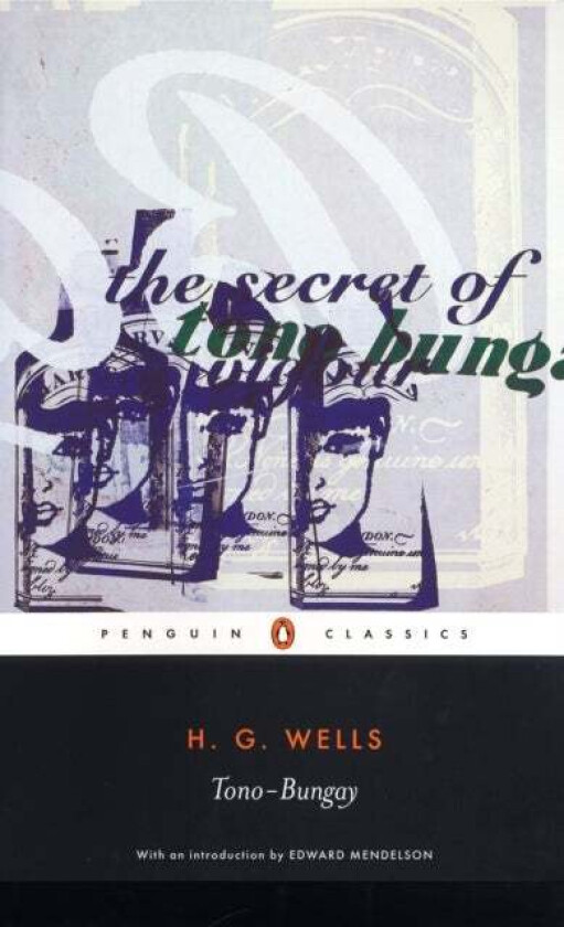 Tono-Bungay av H. G. Wells