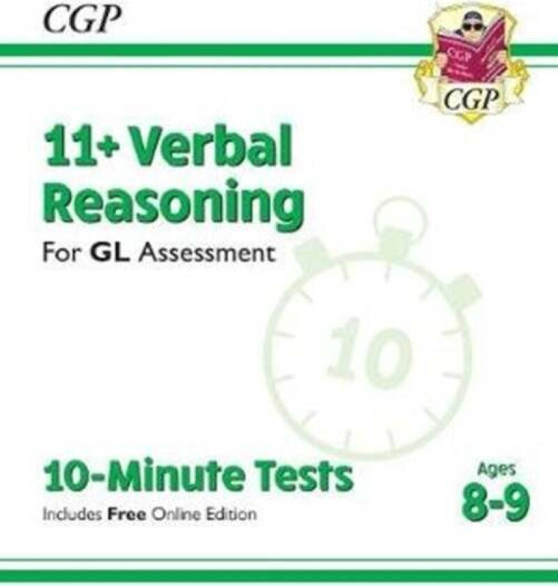 11+ GL 10-Minute Tests: Verbal Reasoning - Ages 8-9 (with Online Edition): superb eleven plus prepar av CGP Books