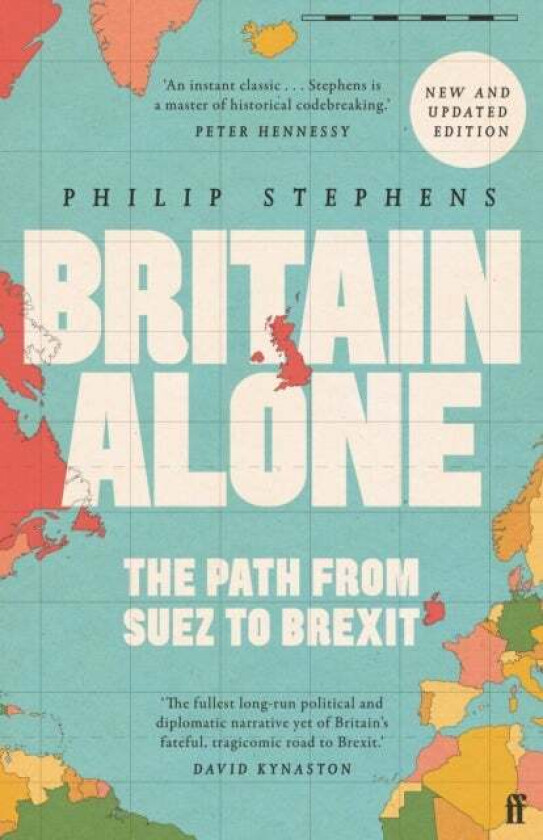 Britain Alone av Philip Stephens
