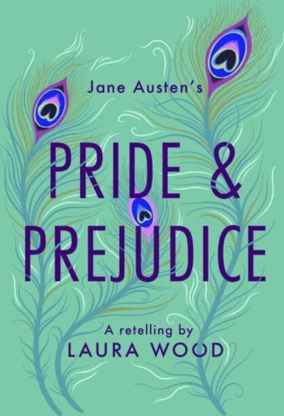 Pride and Prejudice av Laura Wood