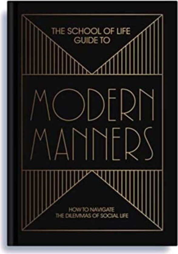 The School of Life Guide to Modern Manners av The School of Life