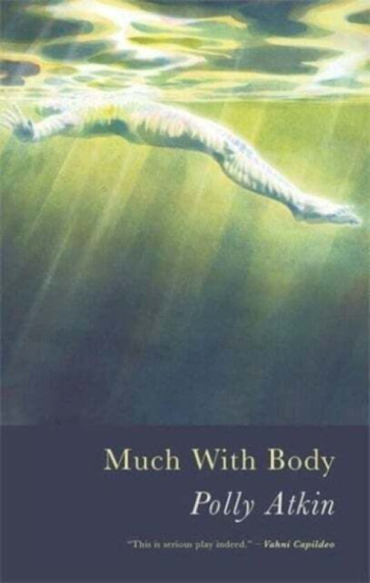 Much With Body Av Polly Atkin