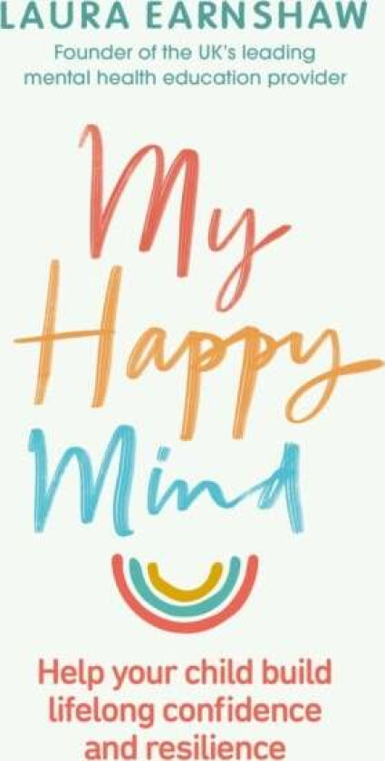 My Happy Mind av Laura Earnshaw