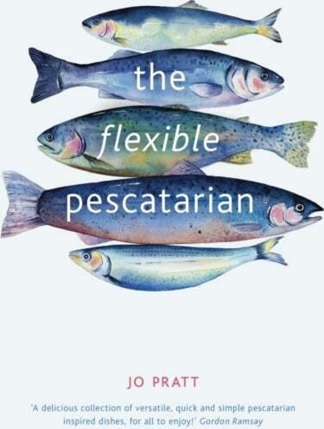 The Flexible Pescatarian av Jo Pratt