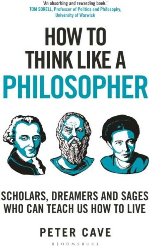How to Think Like a Philosopher av Peter Cave