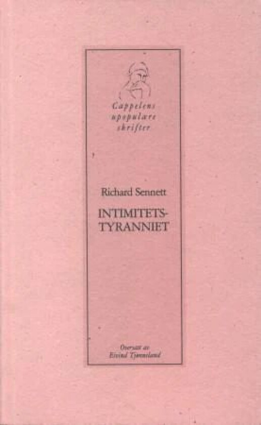 Intimitetstyranniet av Richard Sennett