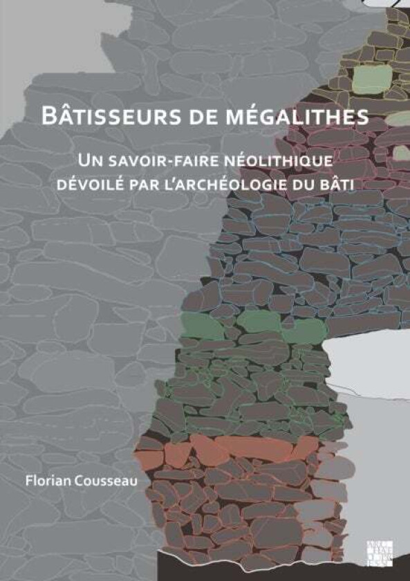 Batisseurs de megalithes av Florian Cousseau