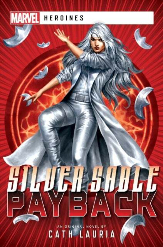 Silver Sable: Payback av Cath Lauria