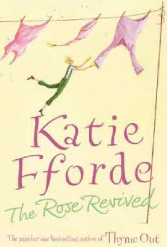 The Rose Revived av Katie Fforde
