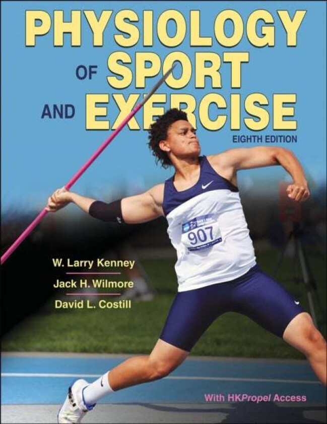 Physiology of Sport and Exercise av W. Larry Kenney, Jack H. Wilmore, David L. Costill