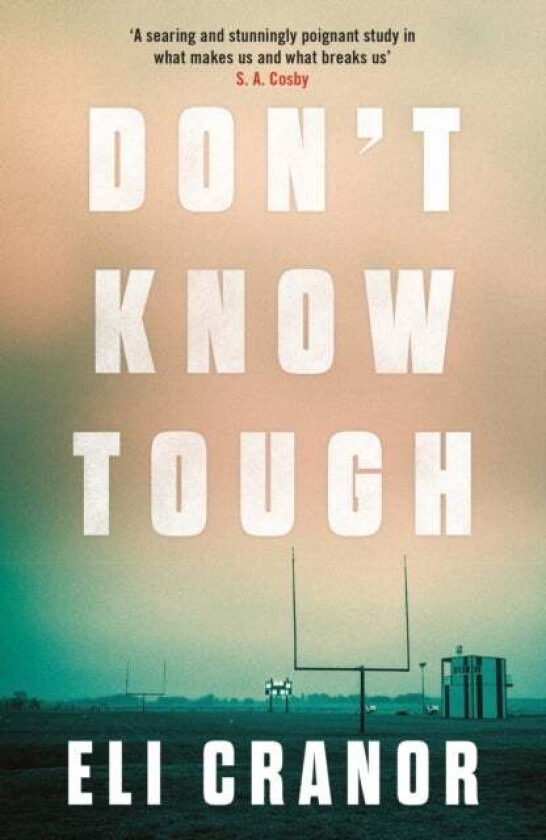 Don't Know Tough av Eli Cranor