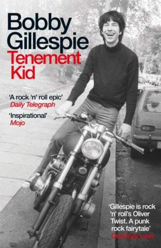 Tenement Kid av Bobby Gillespie