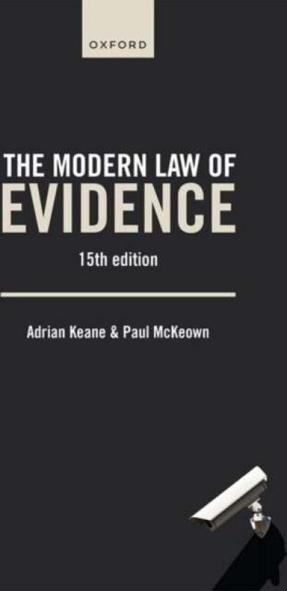 The Modern Law Of Evidence Av Adrian (Emeritus Professor Of Law Barrister Of The Inner Temple Emeritus Professor Of Law The City Law School) Keane, Pa