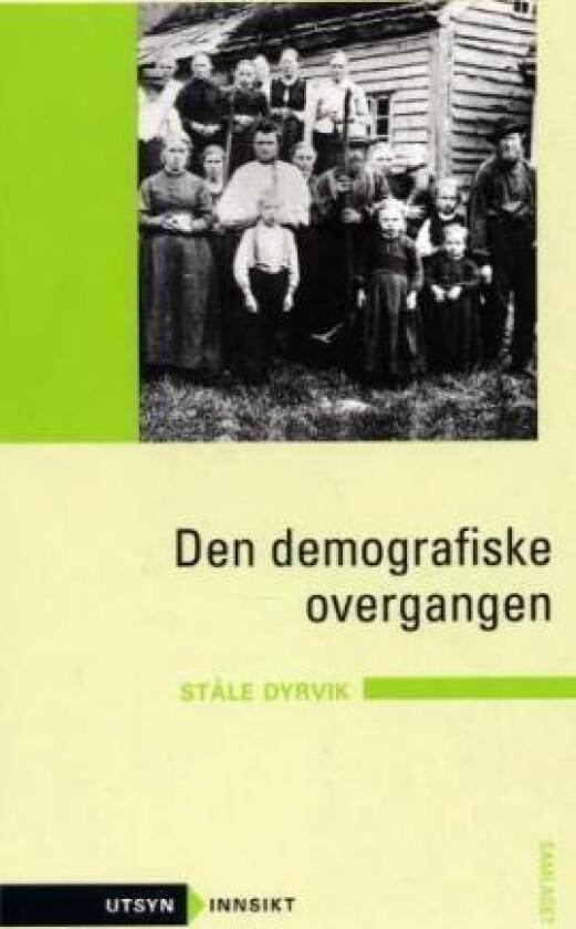 Den demografiske overgangen av Ståle Dyrvik