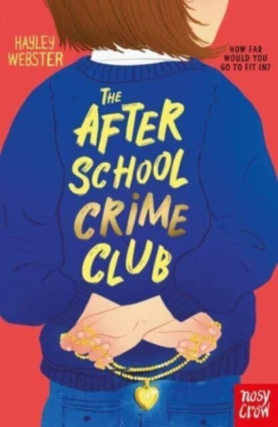 The After School Crime Club av Hayley Webster