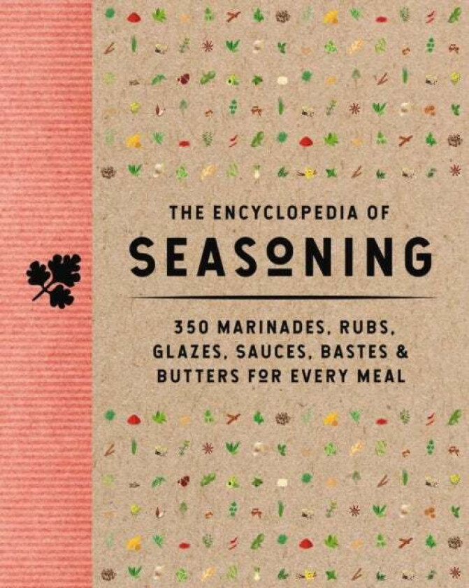 The Encyclopedia of Seasoning av The Coastal Kitchen