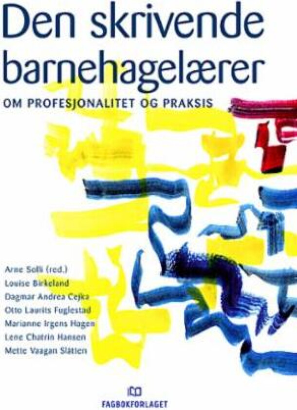 Den skrivende barnehagelærer av Louise Birkeland