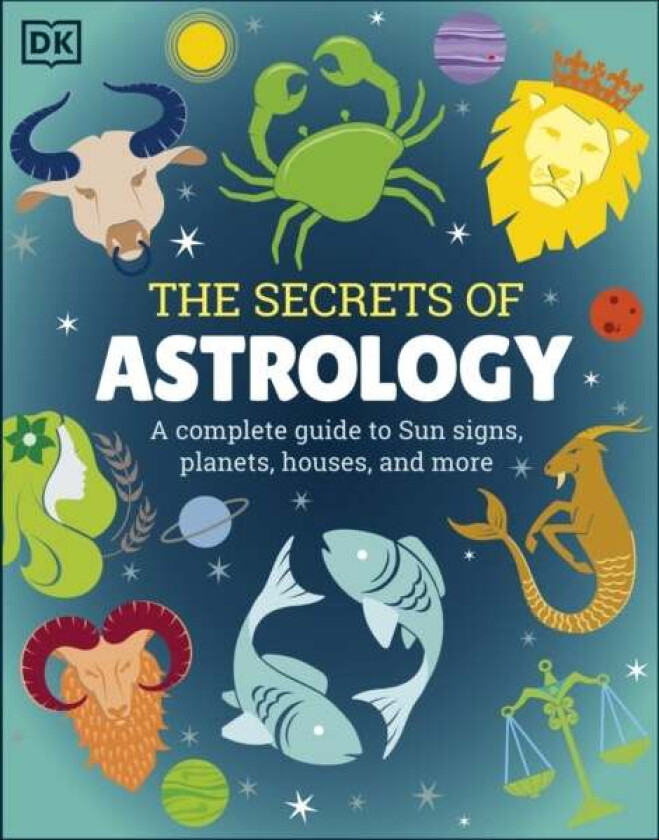 The Secrets of Astrology av DK
