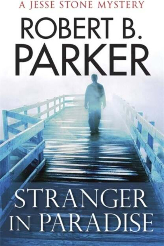 Stranger in Paradise av Robert B. Parker