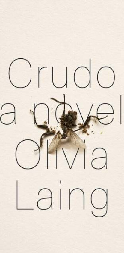 Crudo Av Olivia Laing
